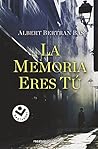 La memoria eres tú