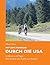 Mit dem Fahrrad durch die USA: 5.100 km in 42 Tagen. Fahrradreise vom Pazifik zum Atlantik. (German Edition)