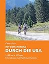 Mit dem Fahrrad durch die USA: 5.100 km in 42 Tagen. Fahrradreise vom Pazifik zum Atlantik. (German Edition)