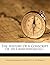The History Of A Conscript Of 1813 And Waterloo...