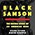 Black Samson: The Untold Story of an American Icon