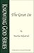 The Great Lie (Knowing God Series)