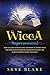 Wicca Supernatural: How To ...