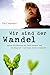 Wir sind der Wandel