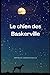 Le chien des Baskerville (French Edition)