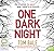 One Dark Night