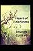 Heart of Darkness (A classics novel by Joseph Conrad)