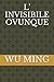 L' INVISIBILE OVUNQUE (Italian Edition)