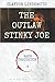 The Outlaw Stinky Joe: Low Profanity Edition (Baer Creighton Low Profanity Editions)