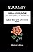 SUMMARY - The Go-Giver Leader: A Little Story About What Matters Most in Business by Bob Burg and John David Mann