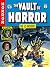 The EC Archives: The Vault of Horror Volume 3 (The EC Archives: Vault of Horror)