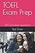 TOEFL Exam Prep: 150 practice questions