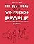 The Best Ideas help You Win...