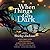 When Things Get Dark: Stori...