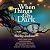 When Things Get Dark: Stori...