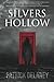 Silvers Hollow (The Grey World Universe)