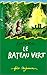 Le bateau vert (INACTIF- FOLIO BENJAMIN (2))
