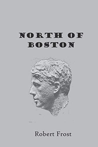 North of Boston: Robert Frost First Edition 1914