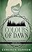 Colours of Dawn (From the Ashes of Victory)