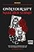 Own Your Shit, Make Her Submit: How To Create A Submissive Wife And Live the Marriage of Your Dreams (SELFCONQUERING)