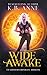 Wide Awake (Goddess Chronicles)