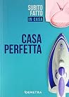 Casa perfetta