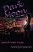 Dark Moon: Part One (Vegas Dazzle)