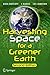 Harvesting Space for a Gree...