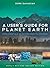 User's Guide for Planet Earth: Fundamentals of Environmental Science