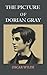The Picture of Dorian Gray: by Oscar Wilde (Annotated)