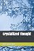Crystallized Thought