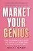 Market Your Genius