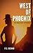 West Of Phoenix: The Equalizer's Apprentice