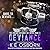 Deviance (Chicago Defiance MC, #3)