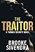 THE TRAITOR (THE THOMAS SECURITY SERIES)