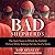 The Bad Shepherds Lib/E: The Dark Years in Which the Faithful Thrived While Bishops Did the Devil's Work