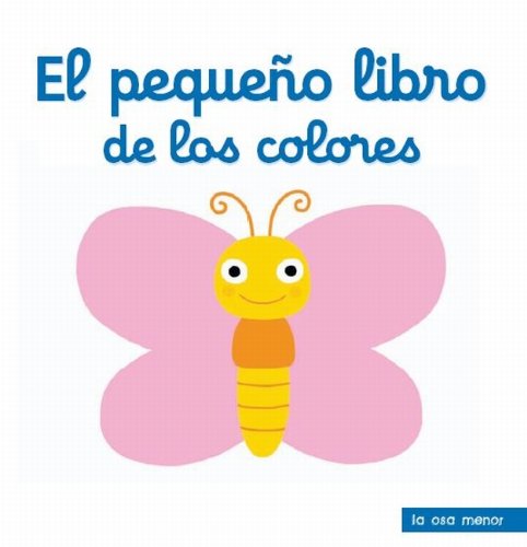 El pequeño libro de los colores (Hardcover)