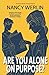 Are You Alone on Purpose?