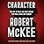 Character: The Art of Role and Cast Design for Page, Stage, and Screen; Library Edition