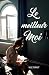 Le meilleur moi