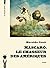Mascaró, le chasseur des Amériques