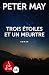 TROIS ETOILES ET UN MEURTRE