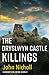 The Dryslwyn Castle Killings (Carmarthen Crime)