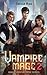 Vampire Mage 2: An Urban Fantasy Harem (The Vampire Mage)