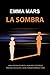 La Sombra (#1) (Spanish Edition)