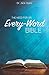 The Need for an Every-Word Bible