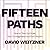 Fifteen Paths Lib/E: How to Tune Out Noise, Turn on Imagination and Find Wisdom