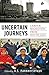 Uncertain Journeys: Labour Migration from South Asia