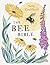 The Bee Bible: 50 Ways to Keep Bees Buzzing