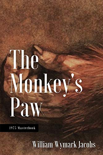 The Monkey's Paw: With Original Classics and Annotated